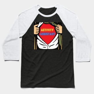 Activity Assistant Superhero Baseball T-Shirt